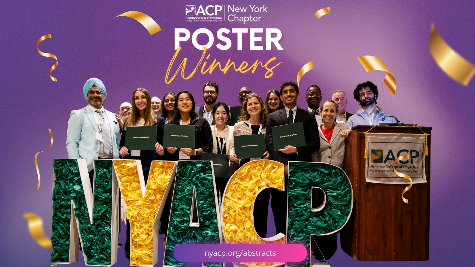 NYACP logo, Poster Winners, a group of medical students and residents with the NYACP GOvernors stand as a group holding their certificates. They are behind letters: NYACP